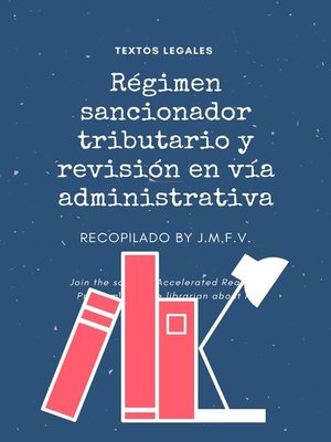 cover image of Régimen sancionador tributario y revisión en vía administrativa